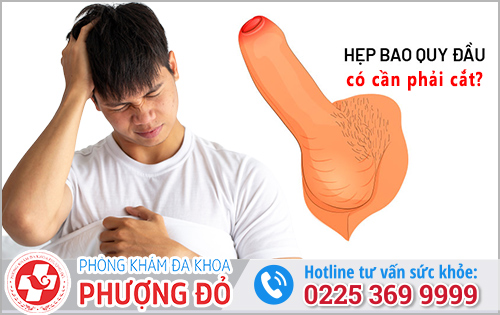 Bị hẹp bao quy đầu có cần phải cắt không?